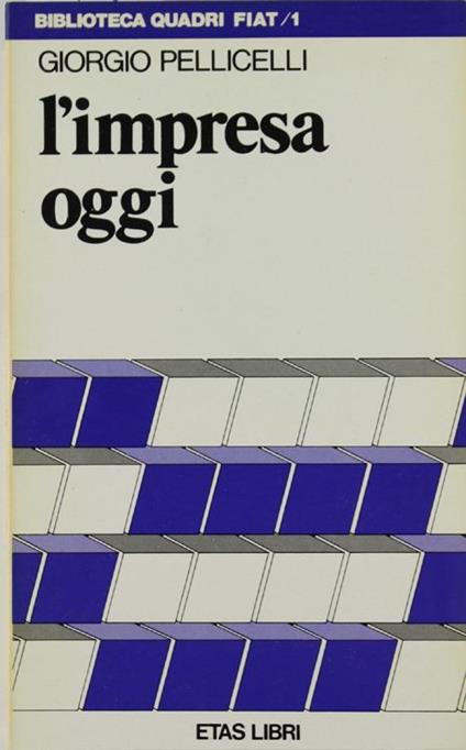 L' Impresa Oggi - Giorgio Pellicelli - copertina
