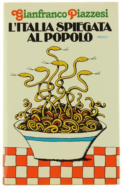L' Italia Spiegata al Popolo - Gianfranco Piazzesi - copertina