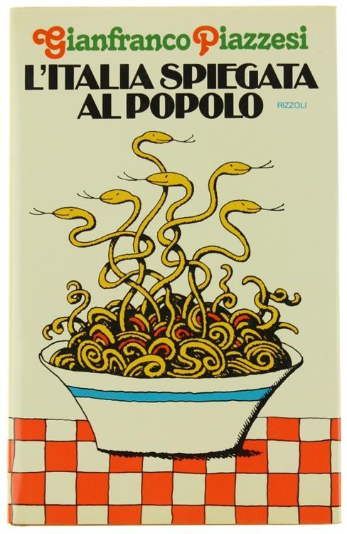 L' Italia Spiegata al Popolo - Gianfranco Piazzesi - copertina