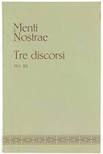 Menti Nostrae. Tre Discorsi. de Sacerdotio. Volume III