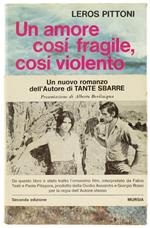 Un Amore Così Fragile, Così Violento