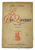 Le Pain Quotidien 1903-1906