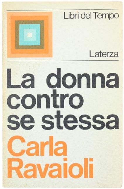 La Donna Contro Se Stessa - Carla Ravaioli - copertina