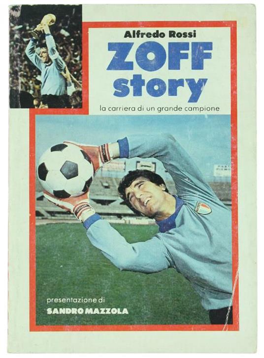 Zoff Story - Alfredo Rossi - copertina