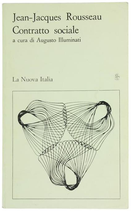 Contratto Sociale. A Cura di Augusto Illuminati - Jean-Jacques Rousseau - copertina