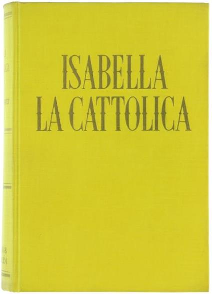 Isabella la Cattolica - Lawrence Schoonover - copertina