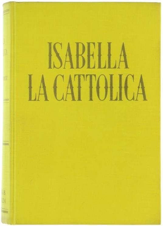 Isabella la Cattolica - Lawrence Schoonover - copertina