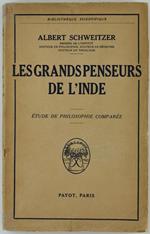 Les Grands Penseurs de l'Inde. Étude de Philosophie Comparée