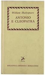 Antonio e Cleopatra. Tragedia in Cinque Atti