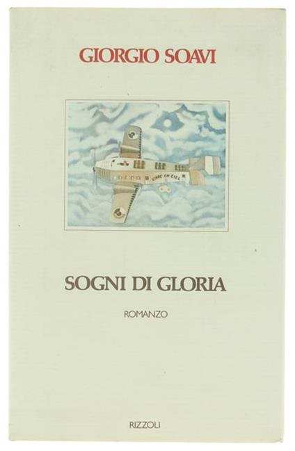 Sogni di Gloria - Giorgio Soavi - copertina
