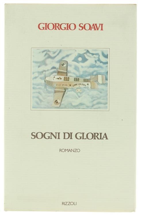 Sogni di Gloria - Giorgio Soavi - copertina