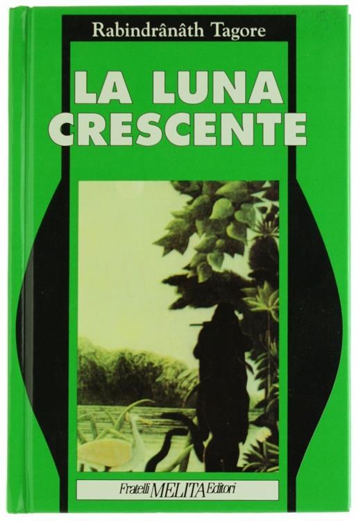 La Luna Crescente - Rabindranath Tagore - copertina