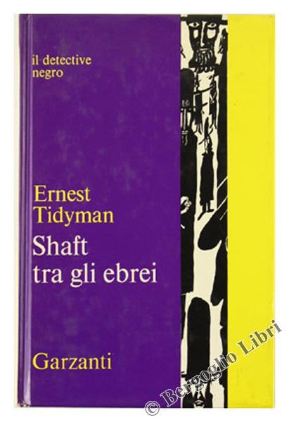 Shaft tra gli Ebrei - Ernest Tidyman - copertina
