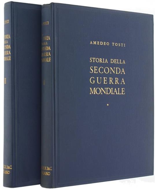Storia della Seconda Guerra Mondiale - Amedeo Tosti - copertina