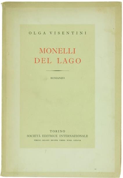 Monelli del Lago. Romanzo - Olga Visentini - copertina