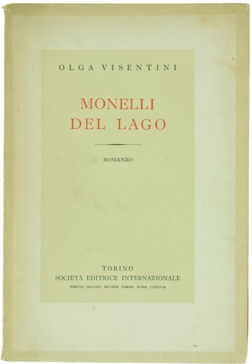 Monelli del Lago. Romanzo - Olga Visentini - copertina