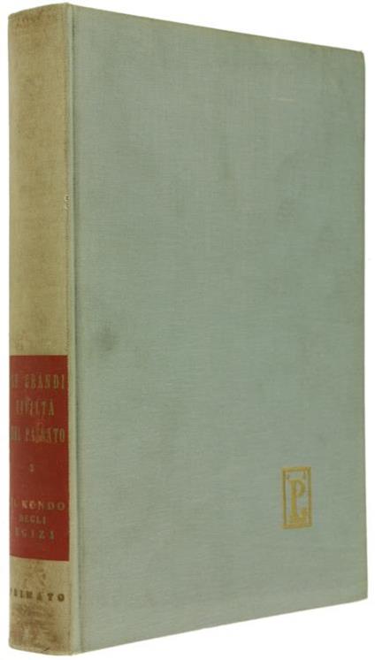 Il Mondo degli Egizi. le Grandi Civiltà del Passato. Volume III - Walther Wolf - copertina