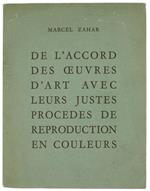 De l'Accord des Oeuvres d'Art Avec Leurs Justes Procedes de Reproduction en Couleurs