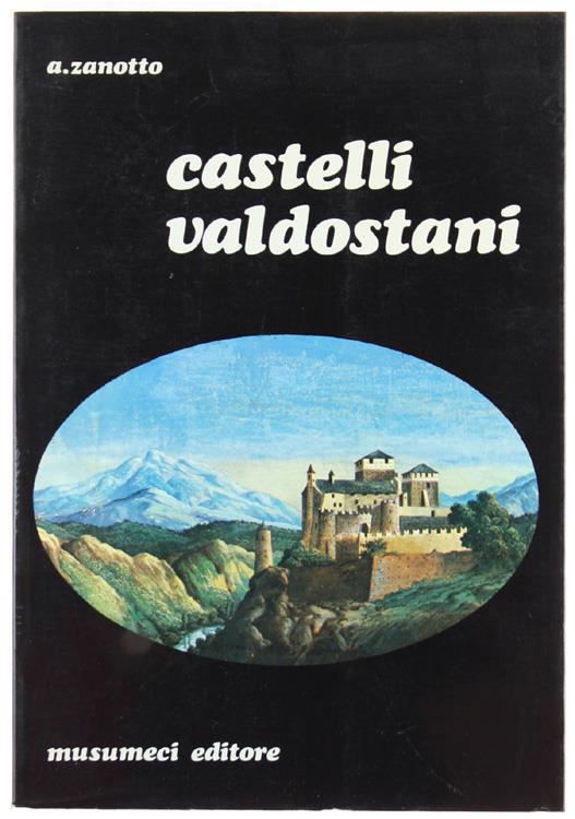 Castelli Valdostani - Andrea Zanotto - copertina