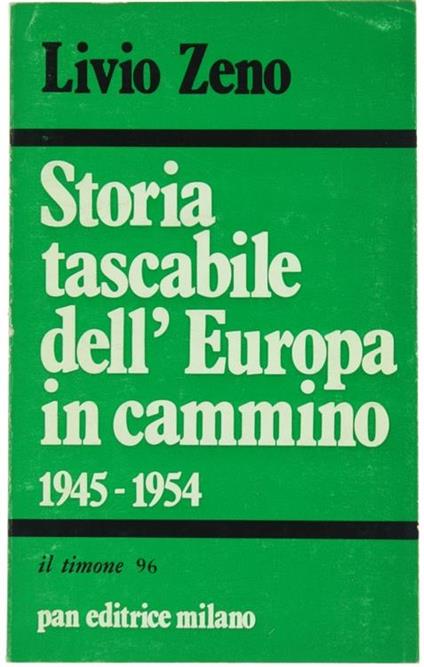 Storia Tascabile dell'Europa in Cammino (1945-1954) - Livio Zeno - copertina