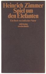 Spiel Um Den Elefanten. Ein Buch Von Indischer Natur
