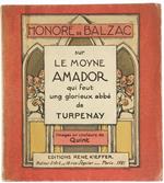 Sur le Moyne Amador Qui Feut Ung Glorieux Abbé de Turpenay Avecques les Images en Couleurs de Quint