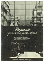 Piemonte Passato Prossimo. 2