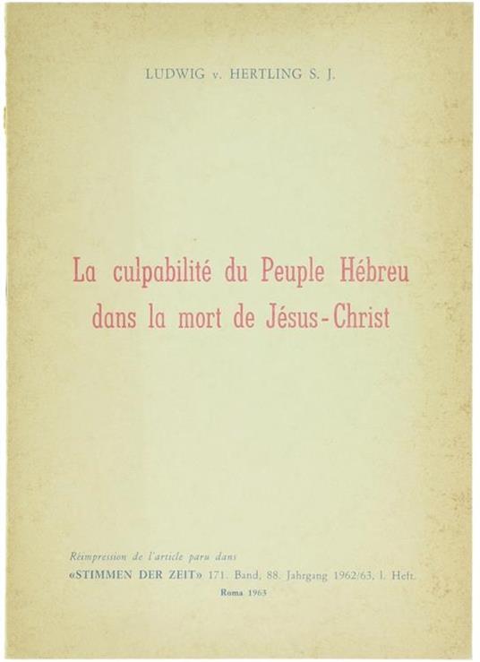 La Culpabilité du Peuple Hebreu Dans la Mort de Jesus-Christ - Ludwig von Hertling - copertina