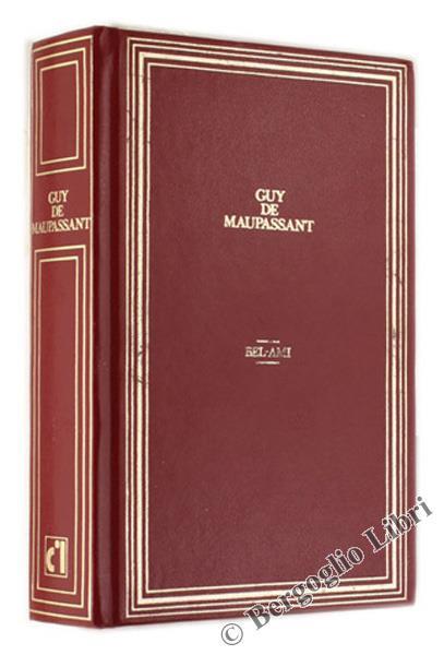 Bel-Ami - Guy de Maupassant - copertina