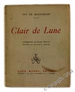 Clair de Lune. Illustrations de Lucien Métivet Gravées sur Bois Par G.Lemoine
