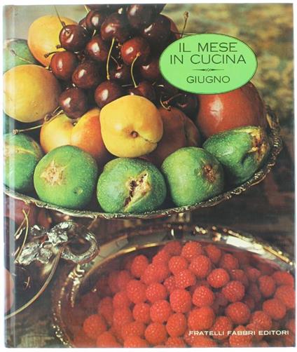 Il Mese in Cucina. Giugn - copertina