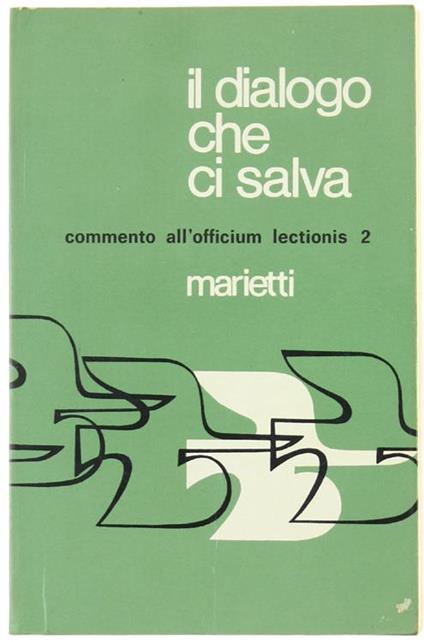 Il Dialogo che ci Salva. Commento all'Officium Lectionis. Vol.Ii: dal Lunedì della i Settimana "Per Annum" alla Domenica di Pasqua - copertina
