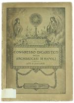 Il Congresso Eucaristico della Archidiocesi di Napoli. 16-20 Novembre 1921