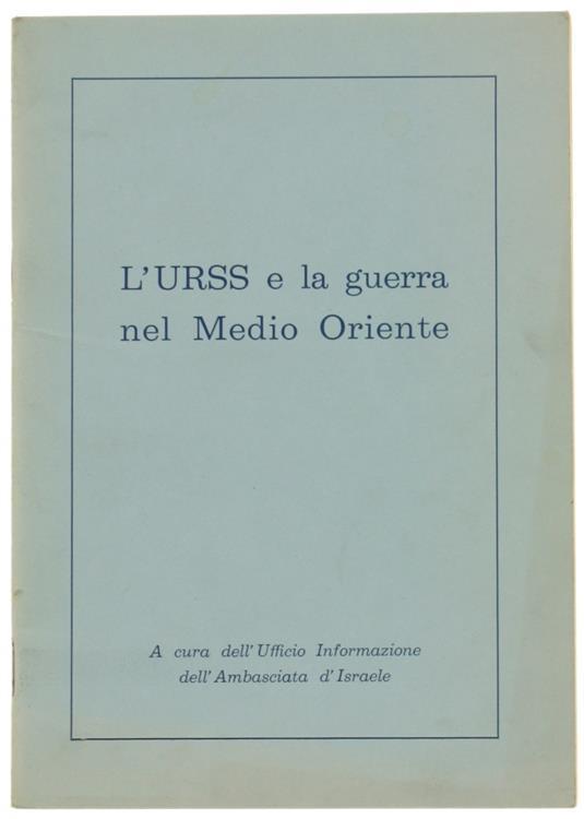 L' Urss e la Guerra nel Medio Oriente - copertina