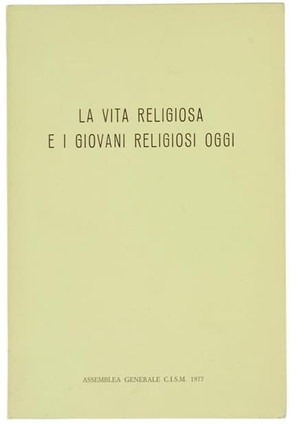 La Vita Religiosa e i Giovani Religiosi Oggi - copertina
