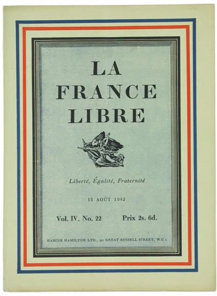 La France Libre. Vol. Iv, No. 22 - copertina