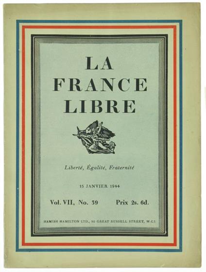 La France Libre. Vol. VII, No. 39 - copertina