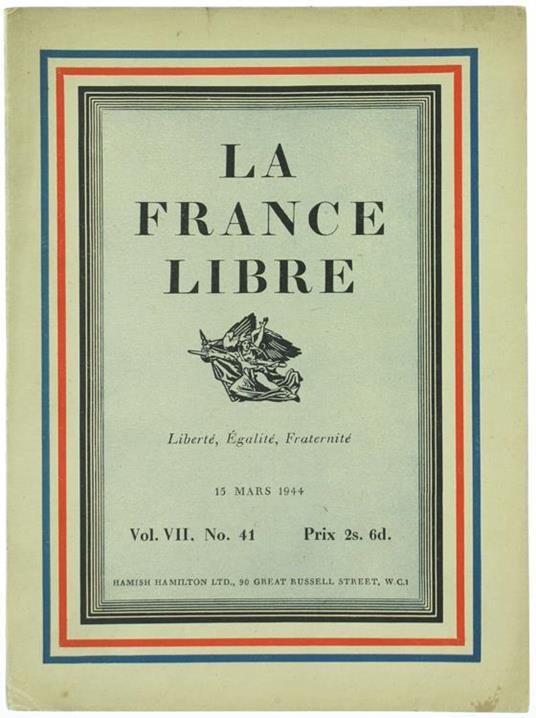 La France Libre. Vol. VII, No. 41 - copertina