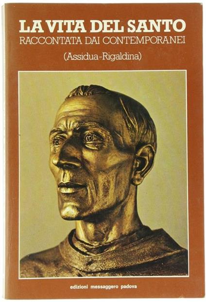 La Vita del Santo Raccontata dai Contemporanei (Assidua-Rigaldina) - copertina