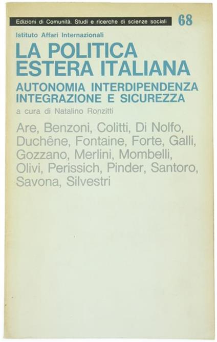 La Politica Estera Italiana. Autonomia, Interdipendenza. Integrazione e Sicurezza - copertina