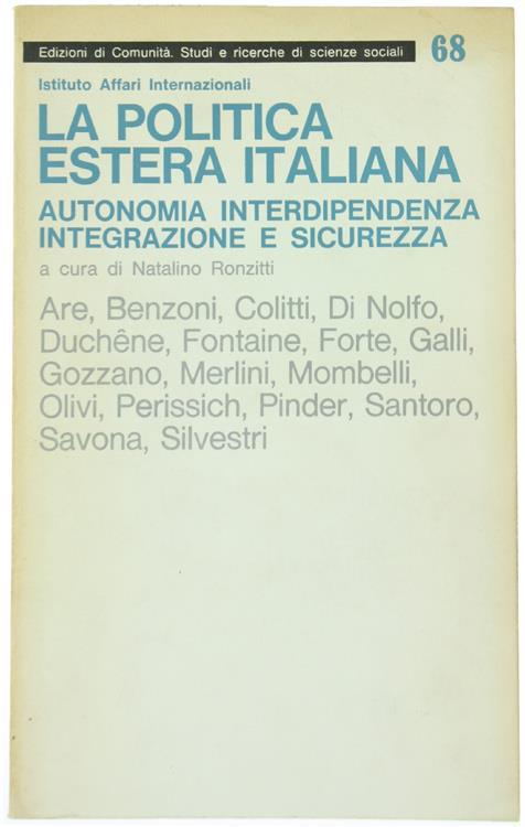 La Politica Estera Italiana. Autonomia, Interdipendenza. Integrazione e Sicurezza - copertina