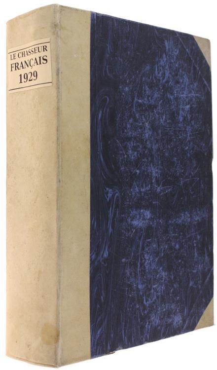 Le Chasseur Français. Année Compléte 1929 - copertina