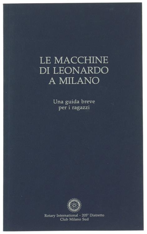 Le Macchine di Leonardo a Milano. Una Guida Breve per i Ragazzi - copertina