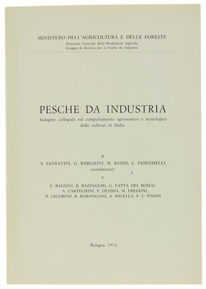 Pesche da Industria. Indagine Collegiale sul Comportamento Agronomico e Tecnologico delle Cultivar in Italia - copertina