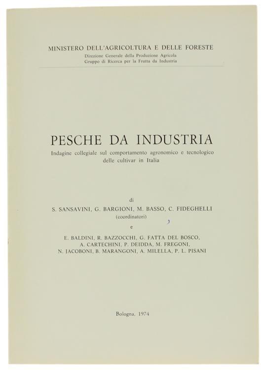 Pesche da Industria. Indagine Collegiale sul Comportamento Agronomico e Tecnologico delle Cultivar in Italia - copertina