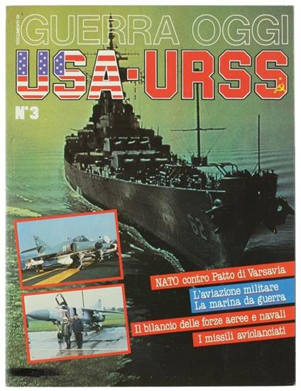 Documenti di Guerra Oggi. N. 3: Usa-Urss. Marina e Aviazione - copertina