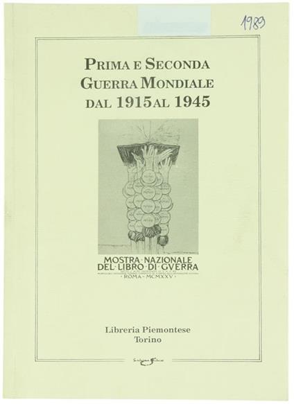 Prima e Seconda Guerra Mondiale dal 1915 al 1945 - copertina