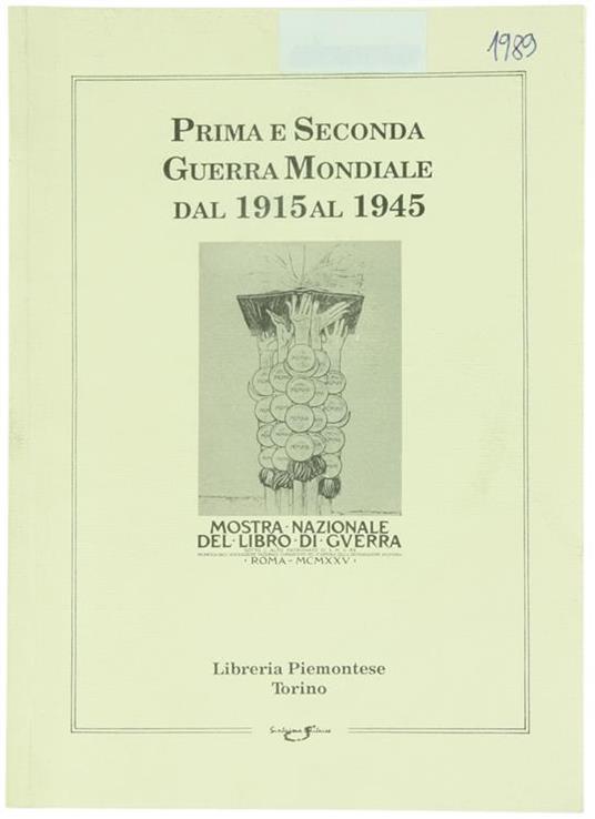 Prima e Seconda Guerra Mondiale dal 1915 al 1945 - copertina