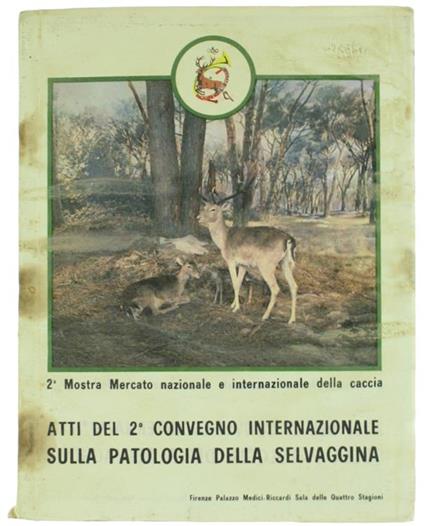 Atti del 2° Convegno Internazionale sulla Patologia della Selvaggina - copertina