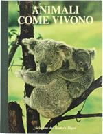 Animali: Come Vivono